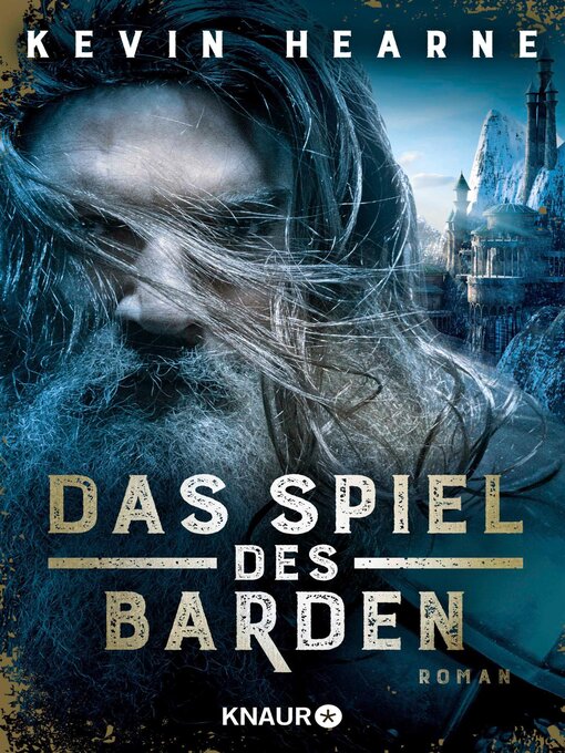 Title details for Das Spiel des Barden by Kevin Hearne - Available